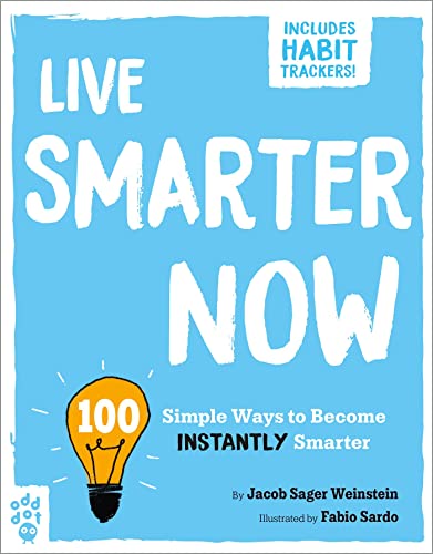 Imagen de archivo de Live Smarter Now: 100 Simple Ways to Become Instantly Smarter (Be Better Now) a la venta por HPB-Movies