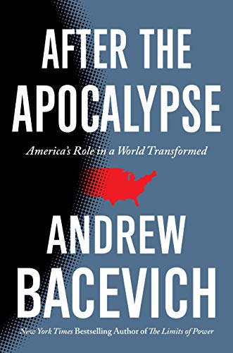 Stock image for After the Apocalypse: Americas Role in a World Transformed (American Empire Project) for sale by Zoom Books Company