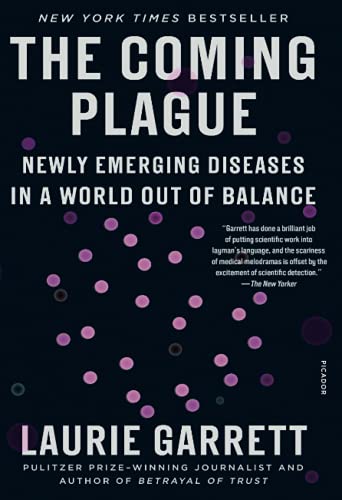 9781250796127: The Coming Plague: Newly Emerging Diseases in a World Out of Balance