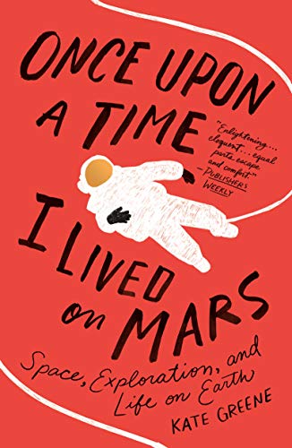 Stock image for Once Upon a Time I Lived on Mars for sale by BooksRun