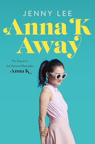 9781250798954: Anna K Away