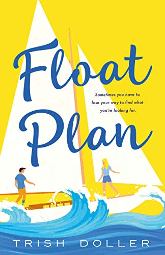 9781250799760: Float Plan