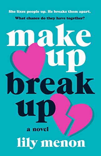 Stock image for Make Up Break Up: A Novel for sale by SecondSale