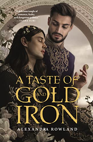 Stock image for A Taste of Gold and Iron for sale by Blackwell's