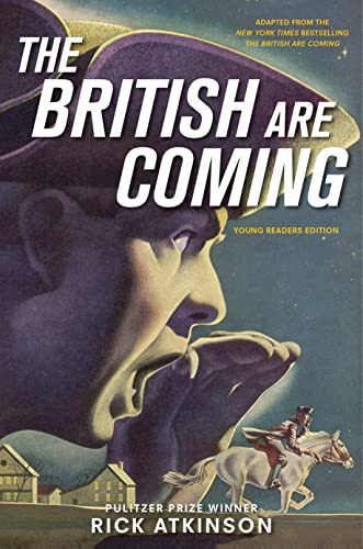 Imagen de archivo de The British Are Coming (Young Readers Edition) a la venta por Half Price Books Inc.