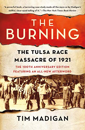 9781250800725: Burning: The Tulsa Race Massacre of 1921