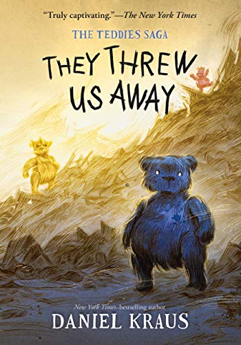 Stock image for They Threw Us Away: The Teddies Saga (The Teddies Saga, 1) for sale by Bookmans