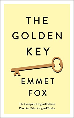 Stock image for The Golden Key: The Complete Original Edition: Plus Five Other Original Works (Simple Success Guides) for sale by HPB Inc.