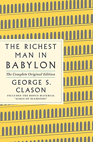 Stock image for The Richest Man in Babylon: The Complete Original Edition Plus Bonus Material: (A GPS Guide to Life) (GPS Guides to Life) for sale by -OnTimeBooks-