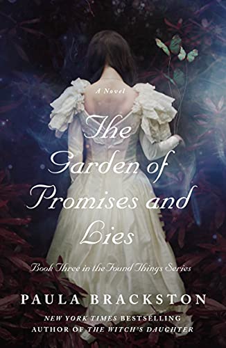 Stock image for Garden of Promises and Lies (Found Things, 3) for sale by Dream Books Co.