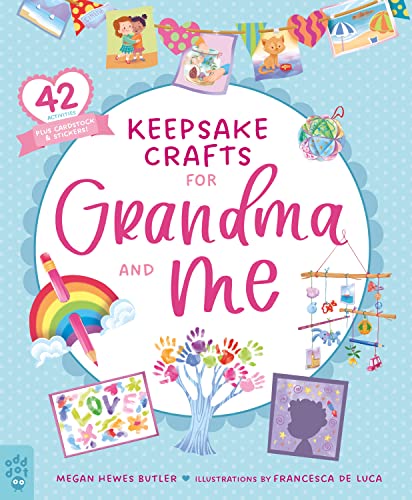 Stock image for Keepsake Crafts for Grandma and Me: 42 Activities Plus Cardstock & Stickers! for sale by HPB-Movies