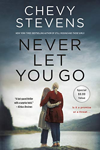 Beispielbild fr Never Let You Go: A Novel zum Verkauf von SecondSale