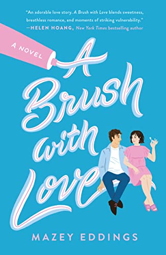 Beispielbild fr A Brush with Love : A Novel zum Verkauf von Better World Books