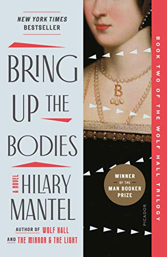 Stock image for Bring Up the Bodies (Wolf Hall Trilogy, 2) for sale by SecondSale