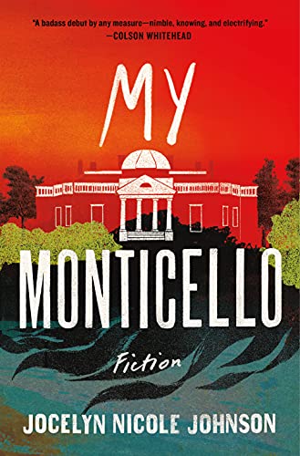 Beispielbild fr My Monticello : Fiction zum Verkauf von Better World Books