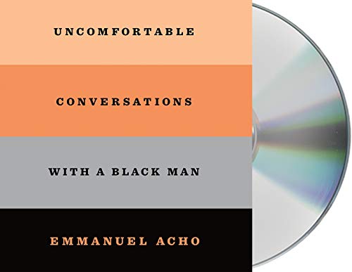 Stock image for Uncomfortable Conversations with a Black Man for sale by GoldenWavesOfBooks