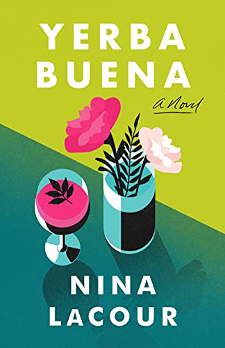 9781250810465: Yerba Buena: A Novel