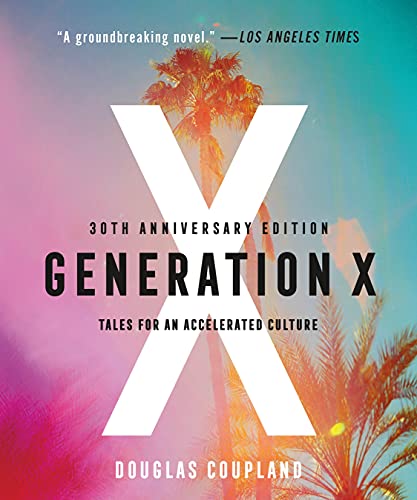 Beispielbild fr Generation X : Tales for an Accelerated Culture zum Verkauf von Better World Books