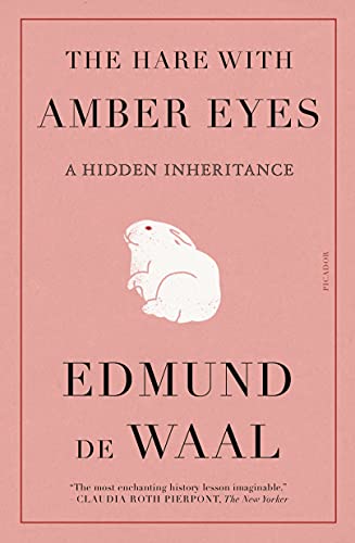 Beispielbild für The Hare with Amber Eyes : A Hidden Inheritance zum Verkauf von Better World Books