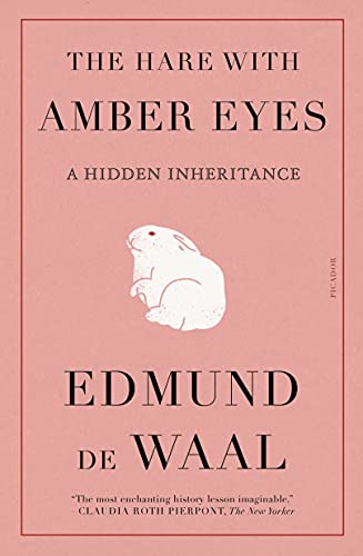 Stock image for The Hare with Amber Eyes: A Hidden Inheritance for sale by ThriftBooks-Atlanta