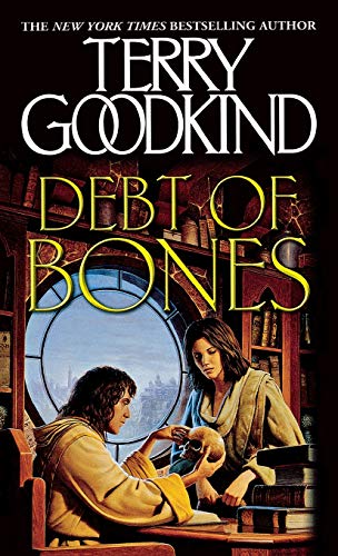 9781250813343: Debt of Bones: A Sword of Truth Prequel Novella