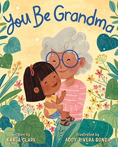 Imagen de archivo de You Be Grandma a la venta por SecondSale