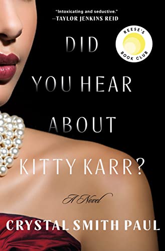 Stock image for Did You Hear About Kitty Karr?: A Novel for sale by Goodwill Books