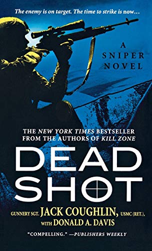 9781250816450: Dead Shot (Kyle Swanson Sniper Novels)