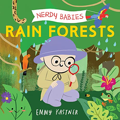 9781250817082: Nerdy Babies: Rain Forests (Nerdy Babies, 8)