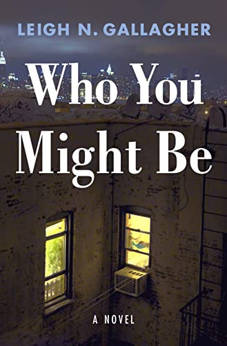 Beispielbild fr Who You Might Be: A Novel zum Verkauf von Zoom Books Company