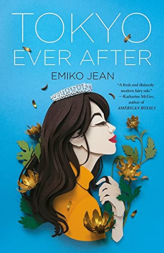 9781250818317: Tokyo Ever After: A Novel, Nominiert: School Library Best Books of the Year 2021
