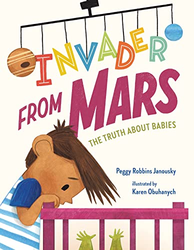 Beispielbild fr Invader from Mars: The Truth About Babies zum Verkauf von -OnTimeBooks-
