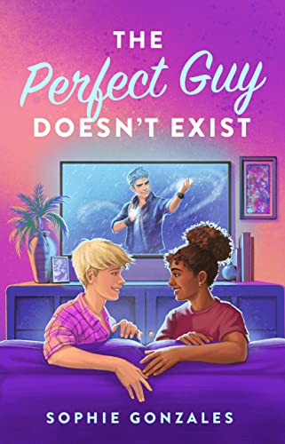 Stock image for The Perfect Guy Doesn't Exist: A Novel for sale by Housing Works Online Bookstore