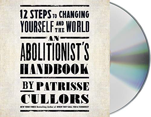 Stock image for An Abolitionist's Handbook: 12 Steps to Changing Yourself and the World for sale by Buchpark