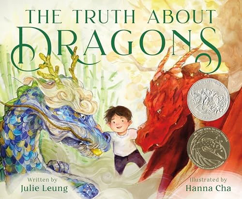 Beispielbild fr The Truth About Dragons: (Caldecott Honor Book) zum Verkauf von GF Books, Inc.