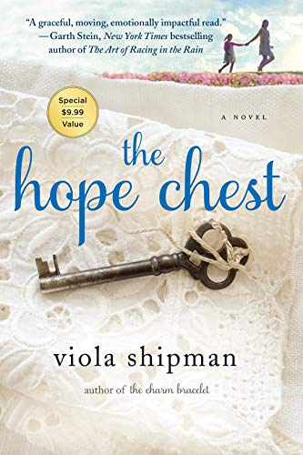 Beispielbild fr The Hope Chest: A Novel (The Heirloom Novels) zum Verkauf von Wonder Book