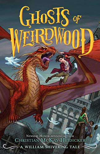 Beispielbild fr Ghosts of Weirdwood : A William Shivering Tale zum Verkauf von Better World Books