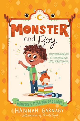 Beispielbild fr Monster and Boy: Monster's First Day of School zum Verkauf von Blackwell's