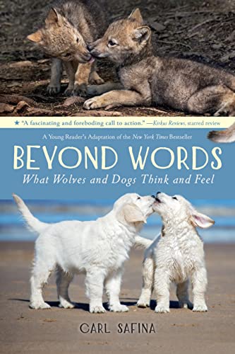 9781250821119: Beyond Words: What Wolves and Dogs Think and Feel (A Young Reader: Young Reader's Adaptation: 2