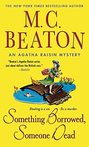 Stock image for Something Borrowed, Someone Dead: An Agatha Raisin Mystery (Agatha Raisin Mysteries, 24) for sale by Half Price Books Inc.