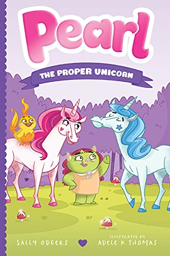 9781250821805: Pearl: The Proper Unicorn: 3 (Pearl the Magical Unicorn)