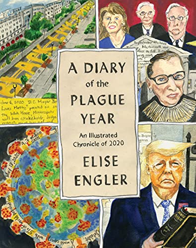 Beispielbild fr A Diary of the Plague Year : An Illustrated Chronicle Of 2020 zum Verkauf von Better World Books