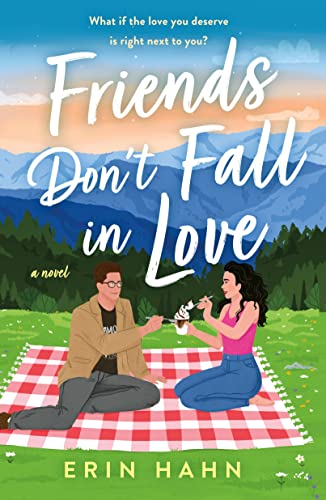 Stock image for Friends Don't Fall in Love for sale by HPB Inc.