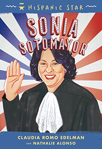 Imagen de archivo de Hispanic Star: Sonia Sotomayor a la venta por BooksRun