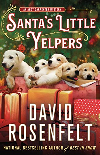 Imagen de archivo de Santas Little Yelpers: An Andy Carpenter Mystery (An Andy Carpenter Novel, 26) a la venta por Goodwill of Colorado