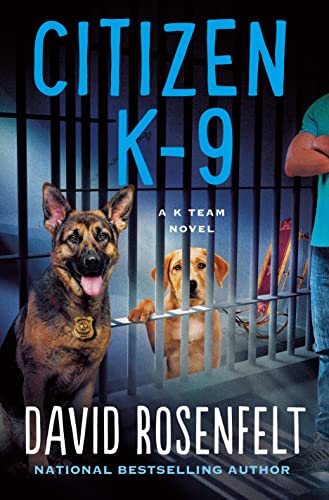 Beispielbild fr Citizen K-9: A K Team Novel (K Team Novels, 3) zum Verkauf von Goodwill of Colorado