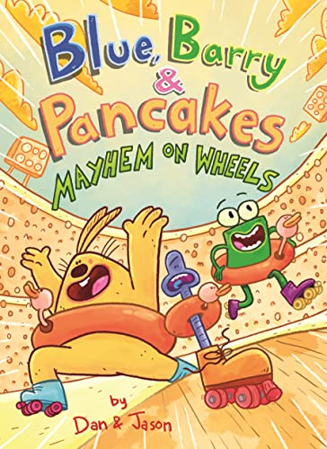 Stock image for Blue, Barry & Pancakes: Mayhem on Wheels for sale by ThriftBooks-Dallas