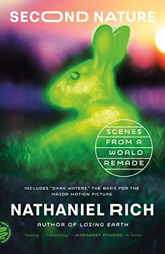 Stock image for Second Nature: Scenes from a World Remade for sale by BookOutlet