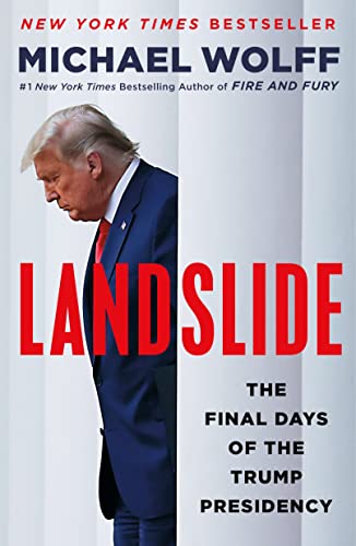 Beispielbild fr Landslide : The Final Days of the Trump Presidency zum Verkauf von Better World Books
