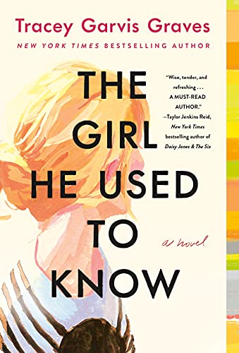 Beispielbild fr The Girl He Used to Know: A Novel zum Verkauf von SecondSale